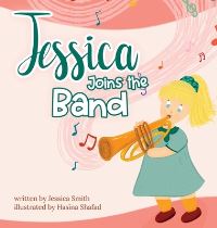 Book Cover for Jessica Joins the Band by Jessica Smith