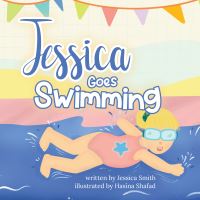 Book Cover for Jessica Goes Swimming by Jessica Smith