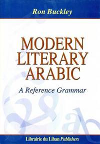 Book Cover for Modern Literary Arabic by R P Buckley