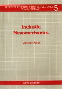 Book Cover for Inelastic Mesomechanics by Vratislav Kafka