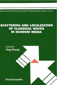 Book Cover for Scattering And Localization Of Classical Waves In Random Media by Ping Sheng