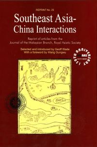 Book Cover for Southeast Asia-China Interactions by Geoff Wade