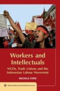 Book Cover for Workers and Intellectuals by Michele Ford