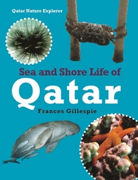 Book Cover for Sea and Shore Life of Qatar by Frances Gillespie