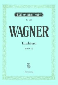 Book Cover for Tannhaeuser and the Minstrel Contest at Wartburg Castle WWV 70 by Richard Wagner