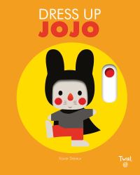 Book Cover for Dress Up Jojo by Xavier Deneux