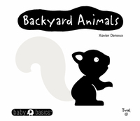 Book Cover for Backyard Animals by Xavier Deneux