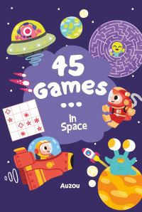 Book Cover for 45 Games In Space by Céline Potard