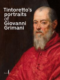 Book Cover for Tintoretto's Portraits of Giovanni Grimani by Jacopo Tintoretto, Daniele Ferrara, Valeria Finocchi, Toto Bergamo Rossi