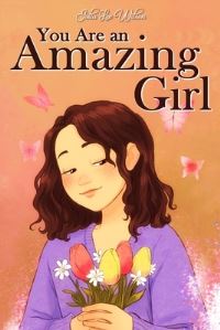 Book Cover for You Are an Amazing Girl by Julia Lee Wilson
