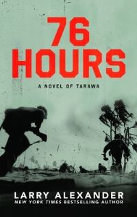 Book Cover for 76 Hours by Larry Alexander