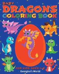 Book Cover for Baby Dragons Coloring Book for Kids Ages 4-8 by Yunaizar88