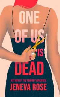 Book Cover for One of Us Is Dead by Jeneva Rose