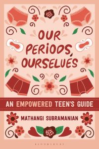 Book Cover for Our Periods, Ourselves by Mathangi Subramanian