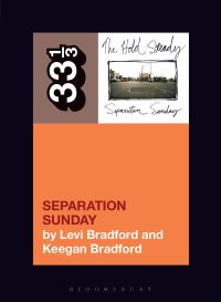 Book Cover for The Hold Steady's Separation Sunday by Keegan Bradford, Levi Bradford