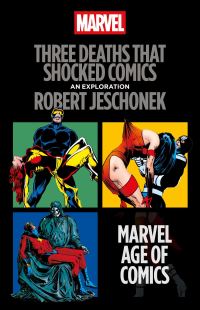 Book Cover for Three Deaths That Shocked Comics by Robert Jeschonek