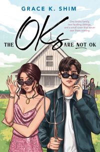 Book Cover for The Oks Are Not Ok by Grace K Shim