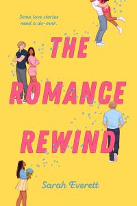 Book Cover for The Romance Rewind by Sarah Everett