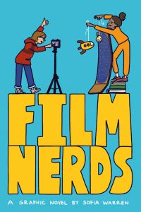 Book Cover for Film Nerds by Sofia Warren