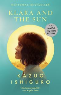 Book Cover for Klara and the Sun (Movie Tie-In): A GMA Book Club Pick by Kazuo Ishiguro