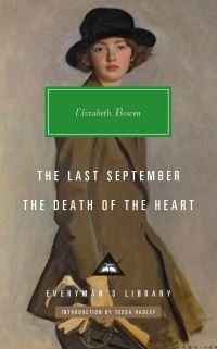 Book Cover for The Last September; The Death of the Heart by Elizabeth Bowen