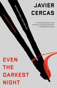 Book Cover for Even the Darkest Night by Javier Cercas 