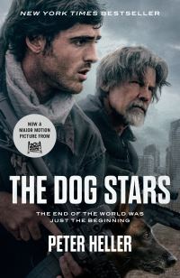 Book Cover for The Dog Stars (Movie Tie-in Edition) by Peter Heller