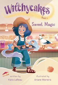 Book Cover for Sweet Magic by Kara LaReau