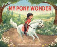 Book Cover for My Pony Wonder by Jessica Milo