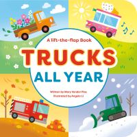 Book Cover for Trucks All Year by Mary Vander Plas