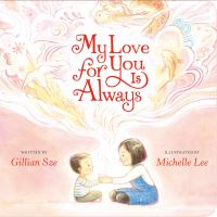 Book Cover for My Love for You Is Always by Gillian Sze