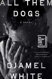 Book Cover for All Them Dogs by Djamel White
