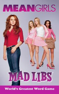 Book Cover for Mean Girls Mad Libs by Katie Fehrenbaker, Mad Libs