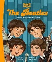 Book Cover for The Beatles by Ellen Labrecque, Who HQ