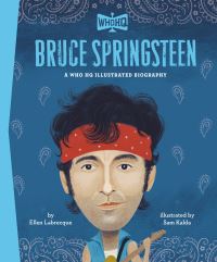 Book Cover for Bruce Springsteen by Ellen Labrecque, Who HQ