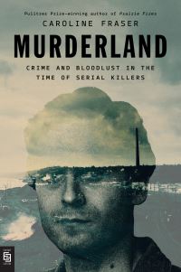 Book Cover for Murderland by Caroline Fraser