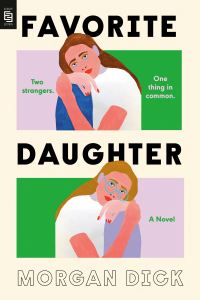 Book Cover for Favorite Daughter by Morgan Dick