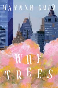 Book Cover for Why Trees by Hannah Gold