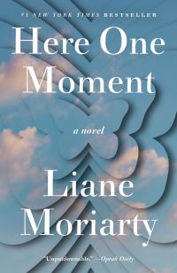 Book Cover for Here One Moment by Liane Moriarty