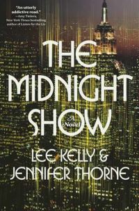 Book Cover for The Midnight Show by Lee Kelly, Jennifer Thorne