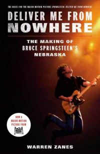 Book Cover for Deliver Me from Nowhere (Movie Tie-In) by Warren Zanes