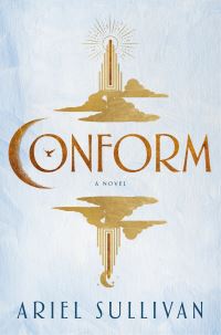Book Cover for Conform by Ariel Sullivan
