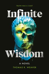Book Cover for Infinite Wisdom by Thomas R Weaver