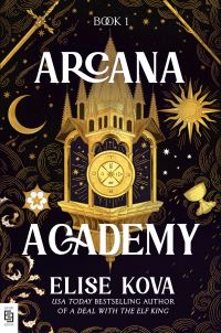 Book Cover for Arcana Academy by Elise Kova