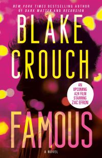 Book Cover for Famous by Blake Crouch
