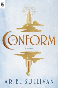 Book Cover for Conform by Ariel Sullivan