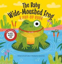 Book Cover for The Baby Wide-Mouthed Frog by Keith Faulkner
