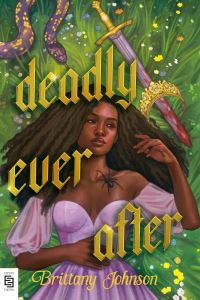 Book Cover for Deadly Ever After by Brittany Johnson