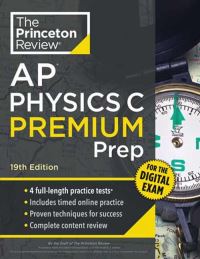 Book Cover for Princeton Review AP Physics C Premium Prep, 19th Edition by The Princeton Review