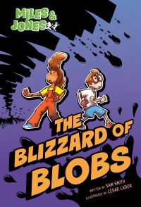 Book Cover for The Blizzard of Blobs by Sam Smith